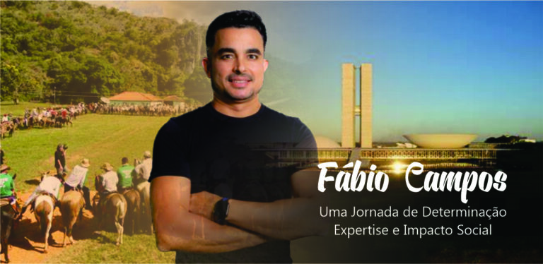 Fábio Campos: Uma Jornada de Determinação e Impacto na Administração Pública